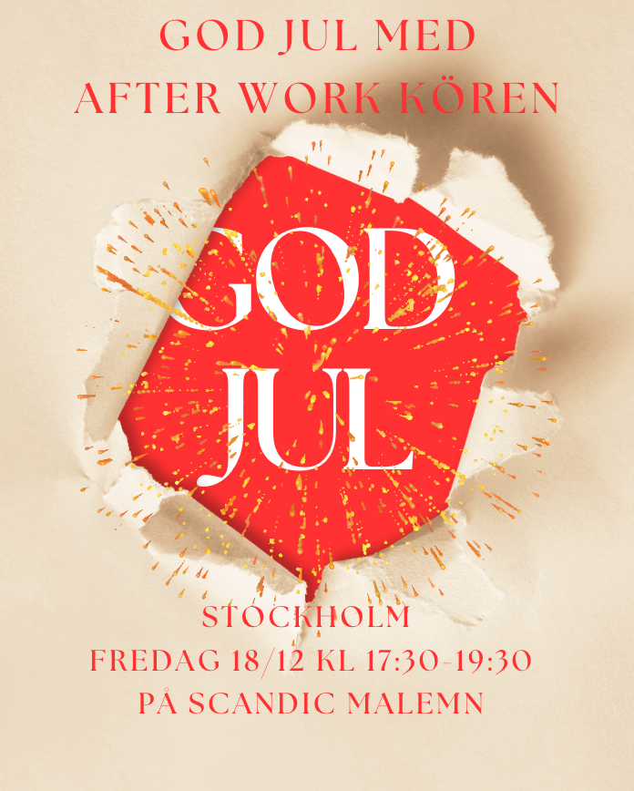 After Work Kören STOCKHOLM 18/12 GOD JUL